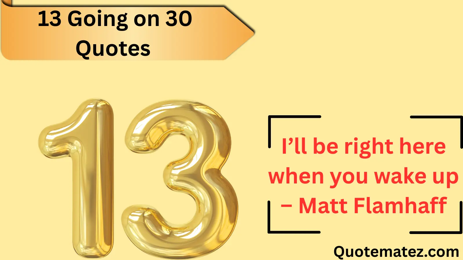 You are currently viewing 57+ Iconic 13 Going on 30 Quotes to Relive in 2025 ✨