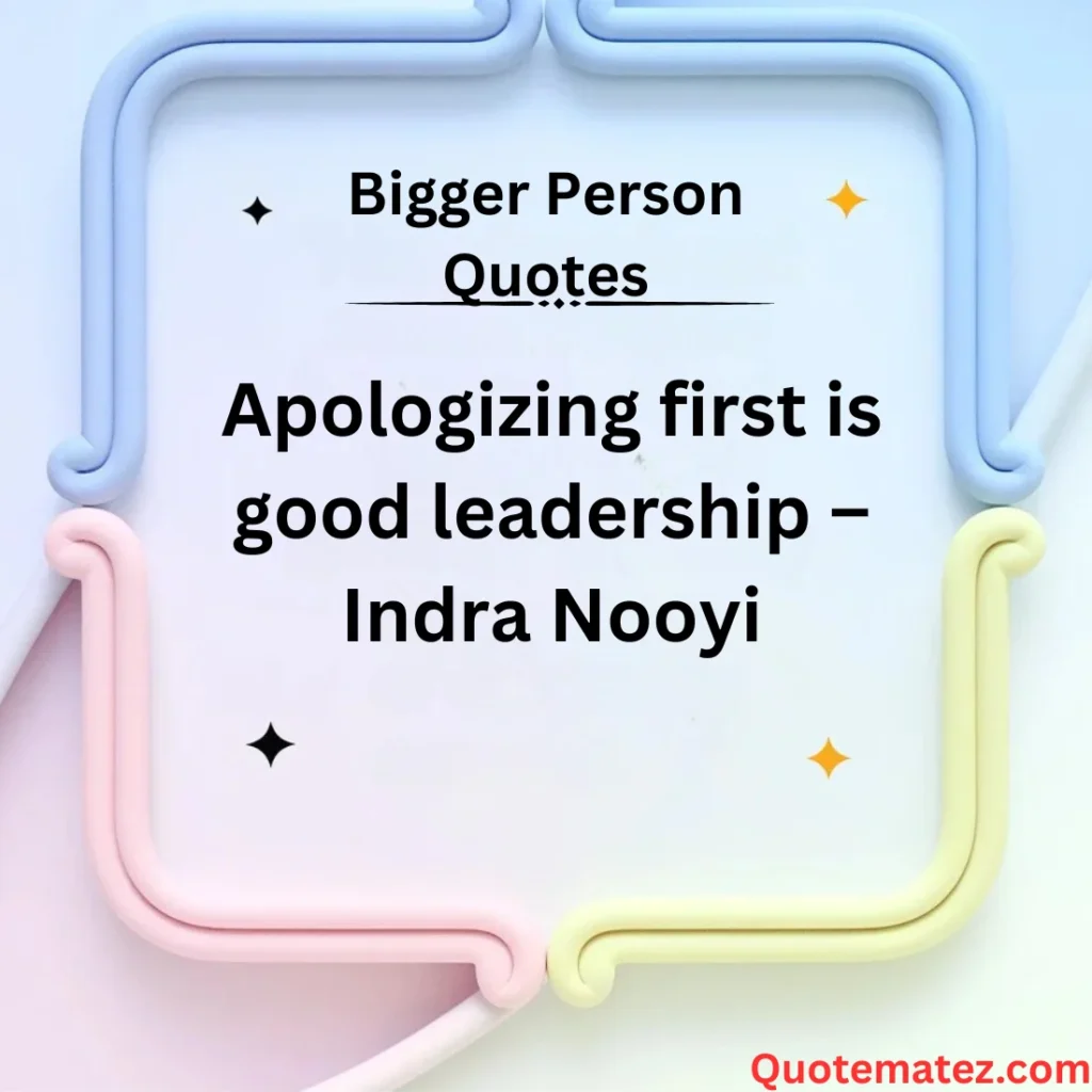 Bigger Person at Work Quotes