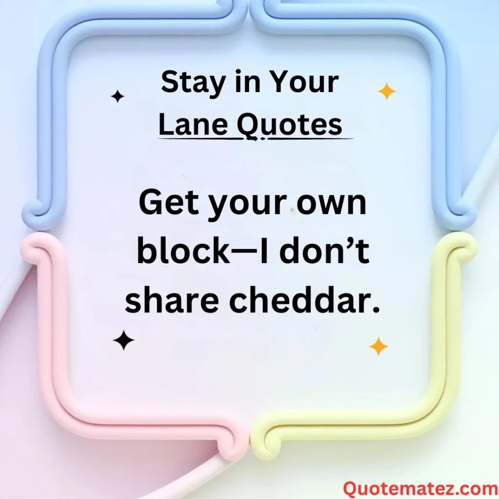 Cheese Puns for Stay-in-Your-Lane