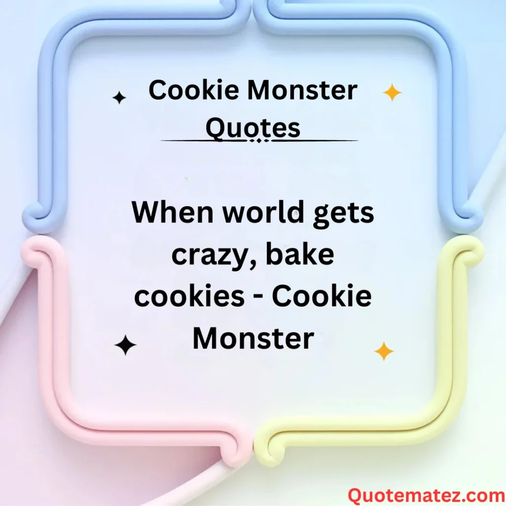 Inspirational Cookie Monster Quotes