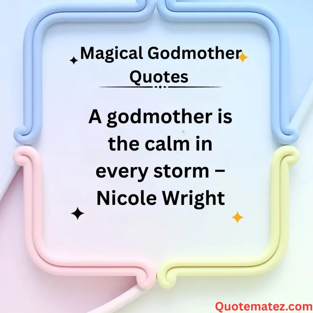 Inspirational Godmother Quotes