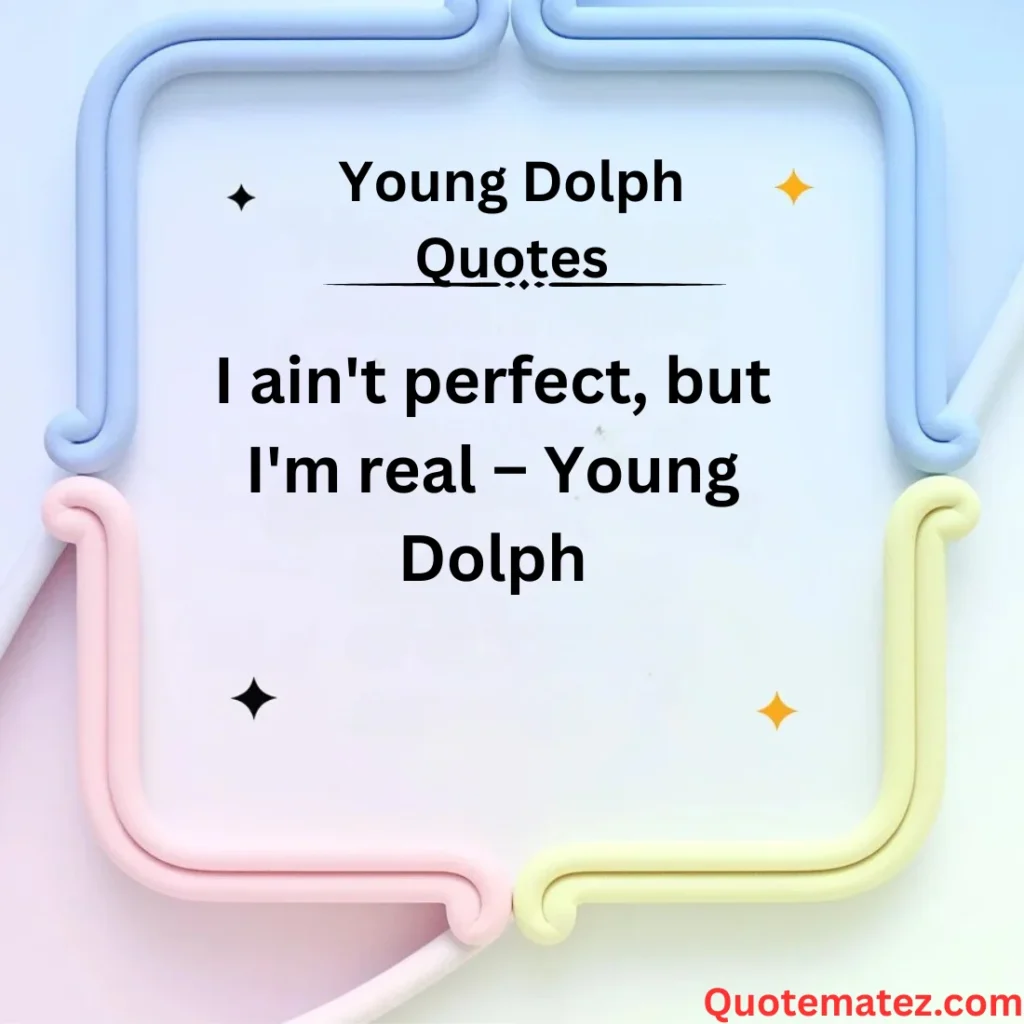 Most Popular Young Dolph Quotes