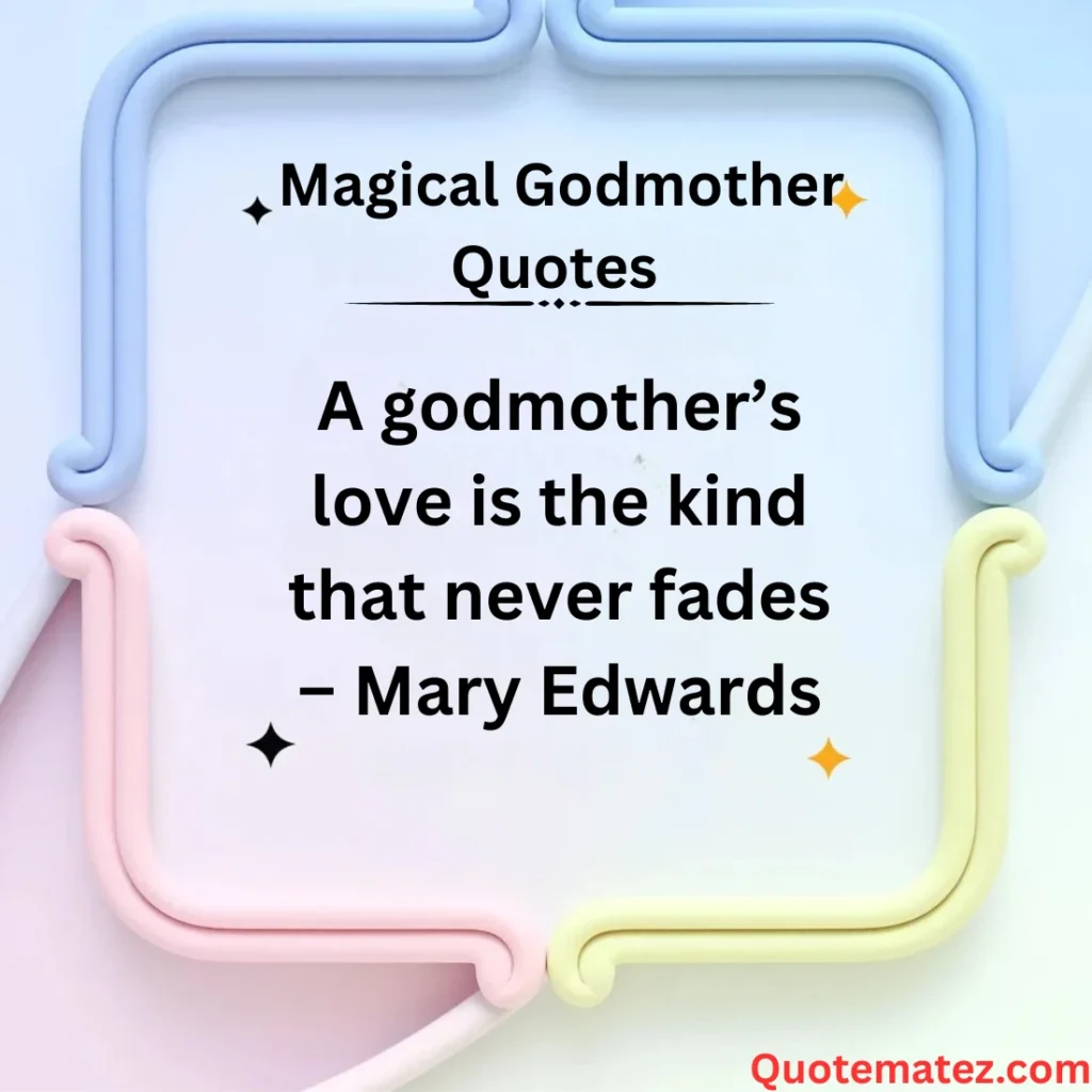 Sweet Godmother Quotes