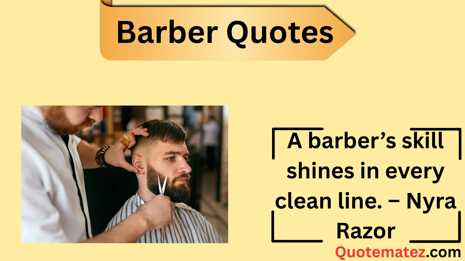You are currently viewing 357+ Best Barber Quotes to Inspire Your Style and Craft in 2025