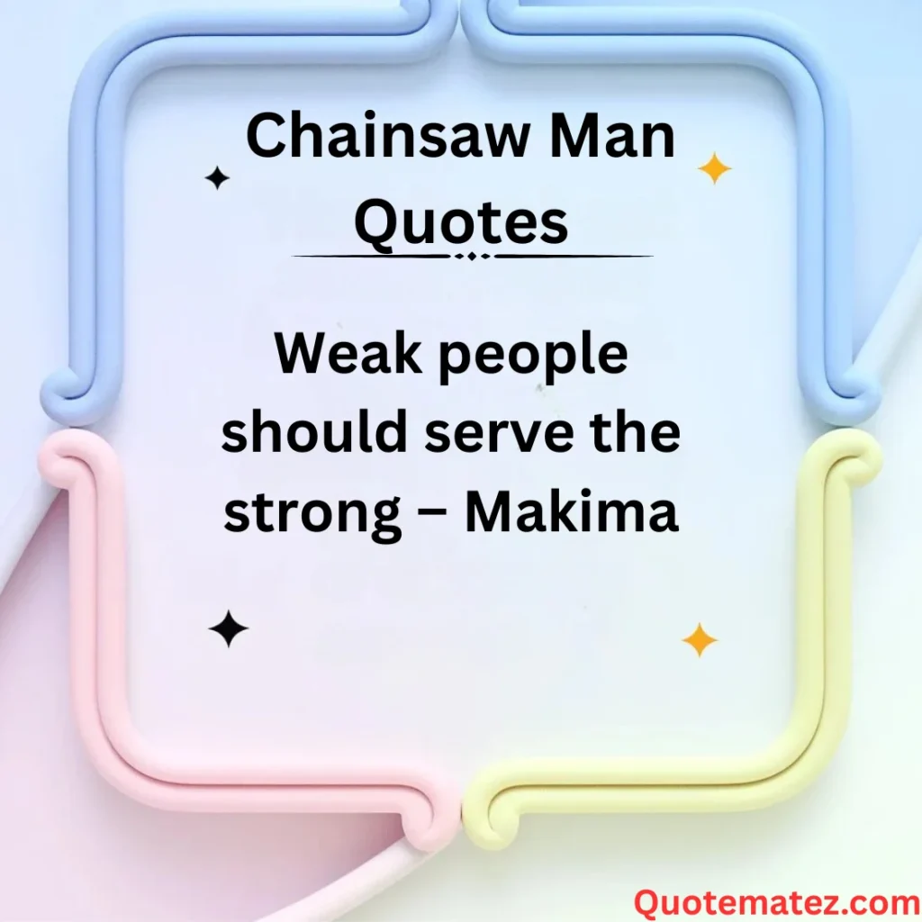 Deep Quotes From Makima