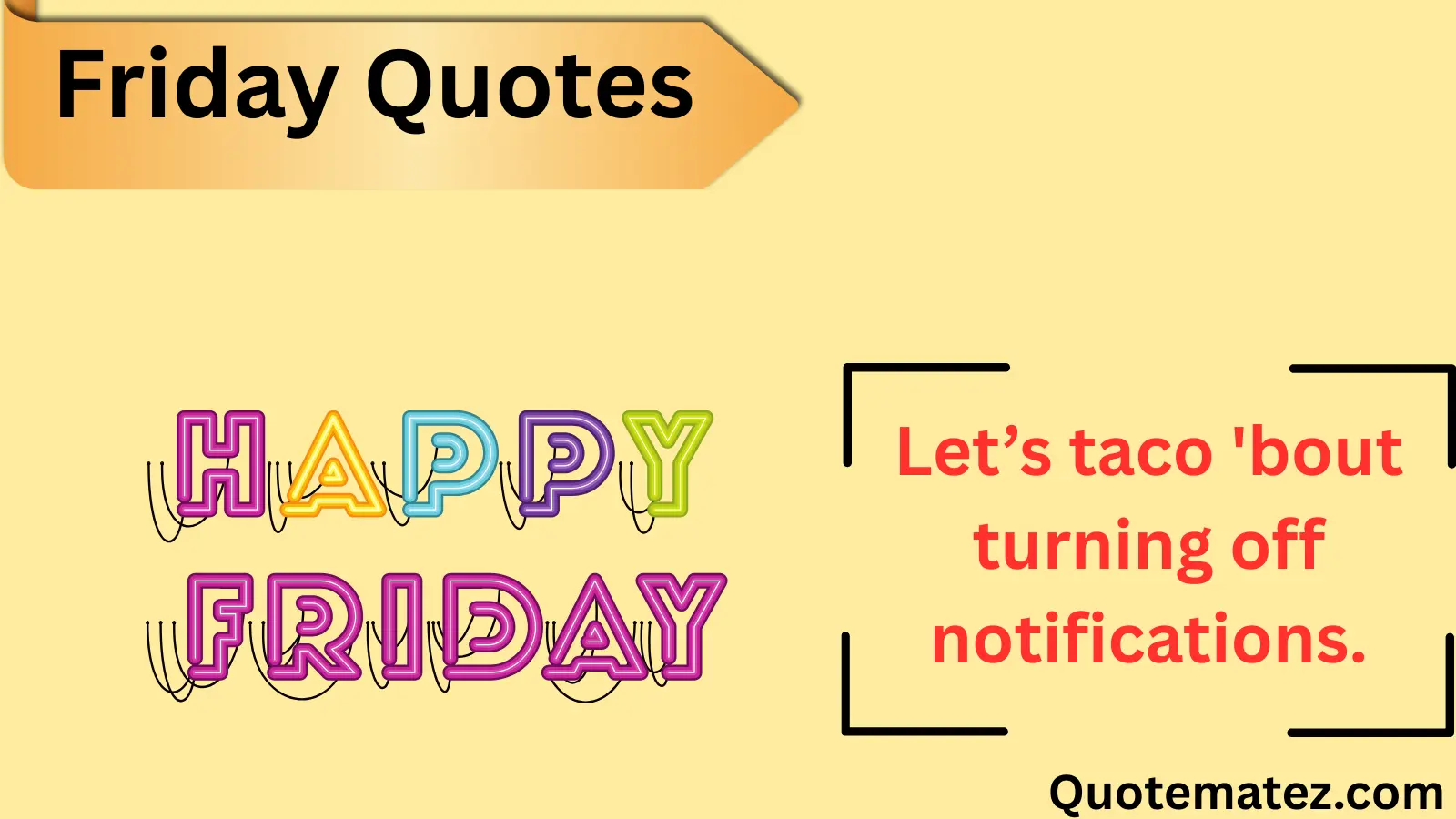 You are currently viewing 🎬 359+ Friday Quotes That Feel Like Movie Nights – 2025