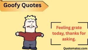 Read more about the article 😂 257+ Goofy Quotes to Make You Snort-Laugh in 2025