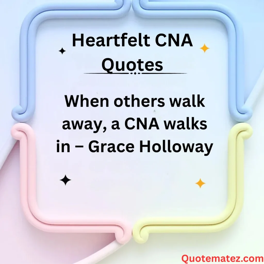 Inspirational CNA Quotes