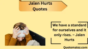 Read more about the article 🔥 256+ Jalen Hurts Quotes to Fuel Your Hustle in 2025