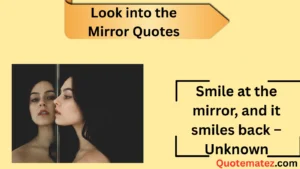 Read more about the article 👀 357+ Look Into the Mirror Quotes to Inspire You in 2025