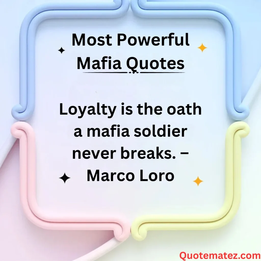 Mafia Quotes About Loyalty