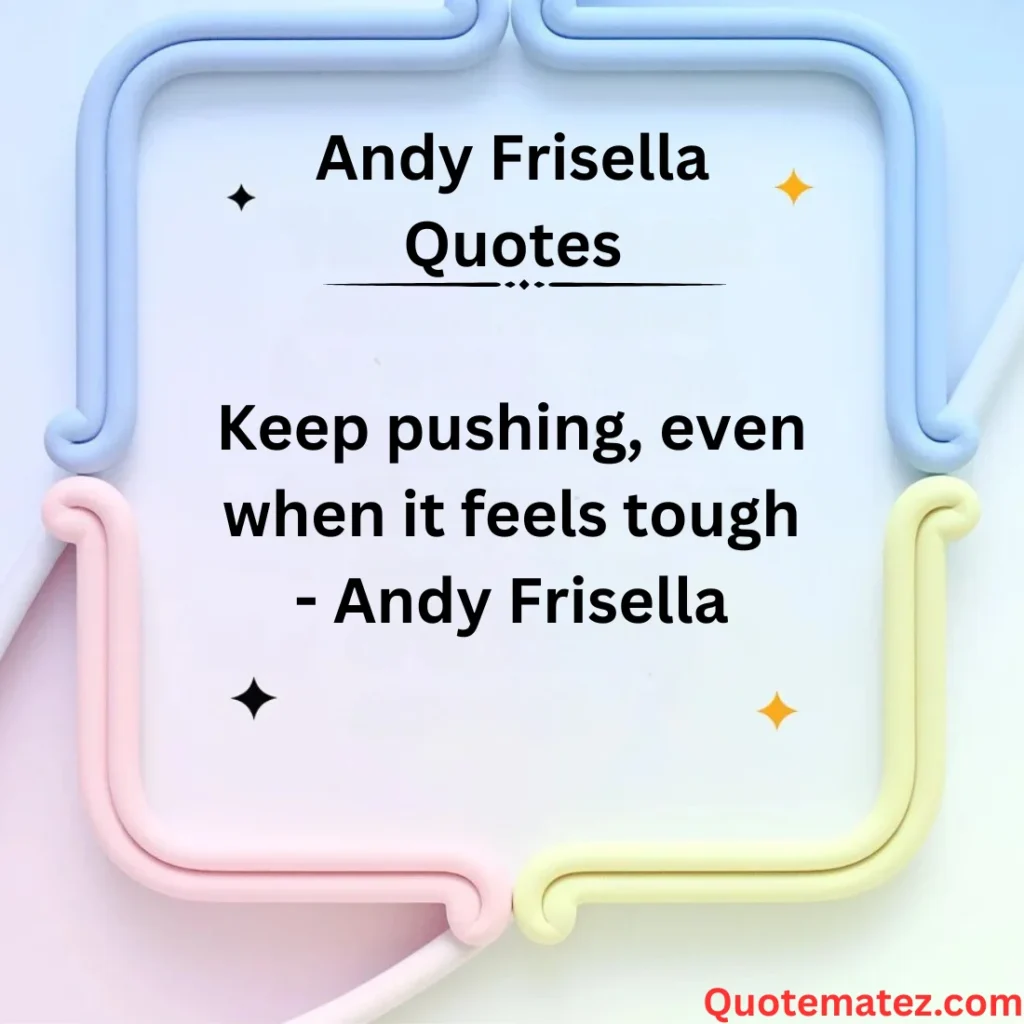 Motivational Andy Frisella Quotes