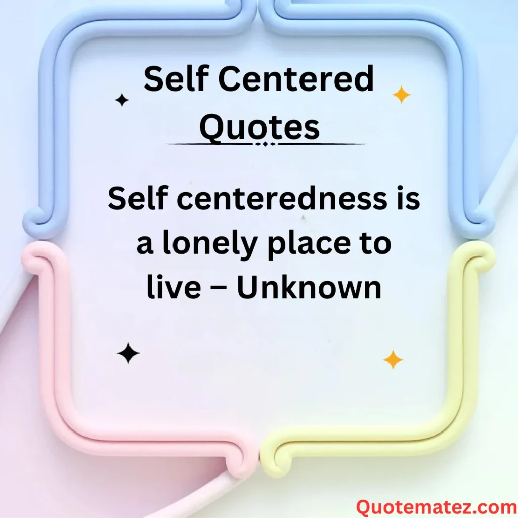 What Does Being Self Centered Mean