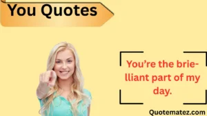Read more about the article 265+ You Quotes to Embrace Your Power 💥 2025