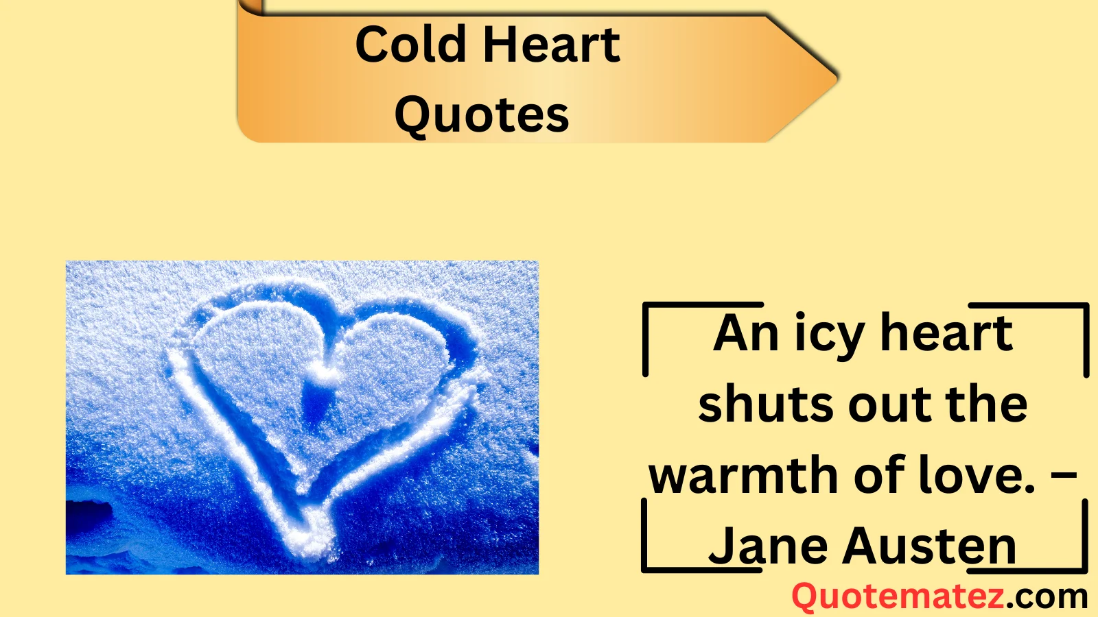 Read more about the article 157+ Cold Heart Quotes to Embrace the Chill Within (2025)