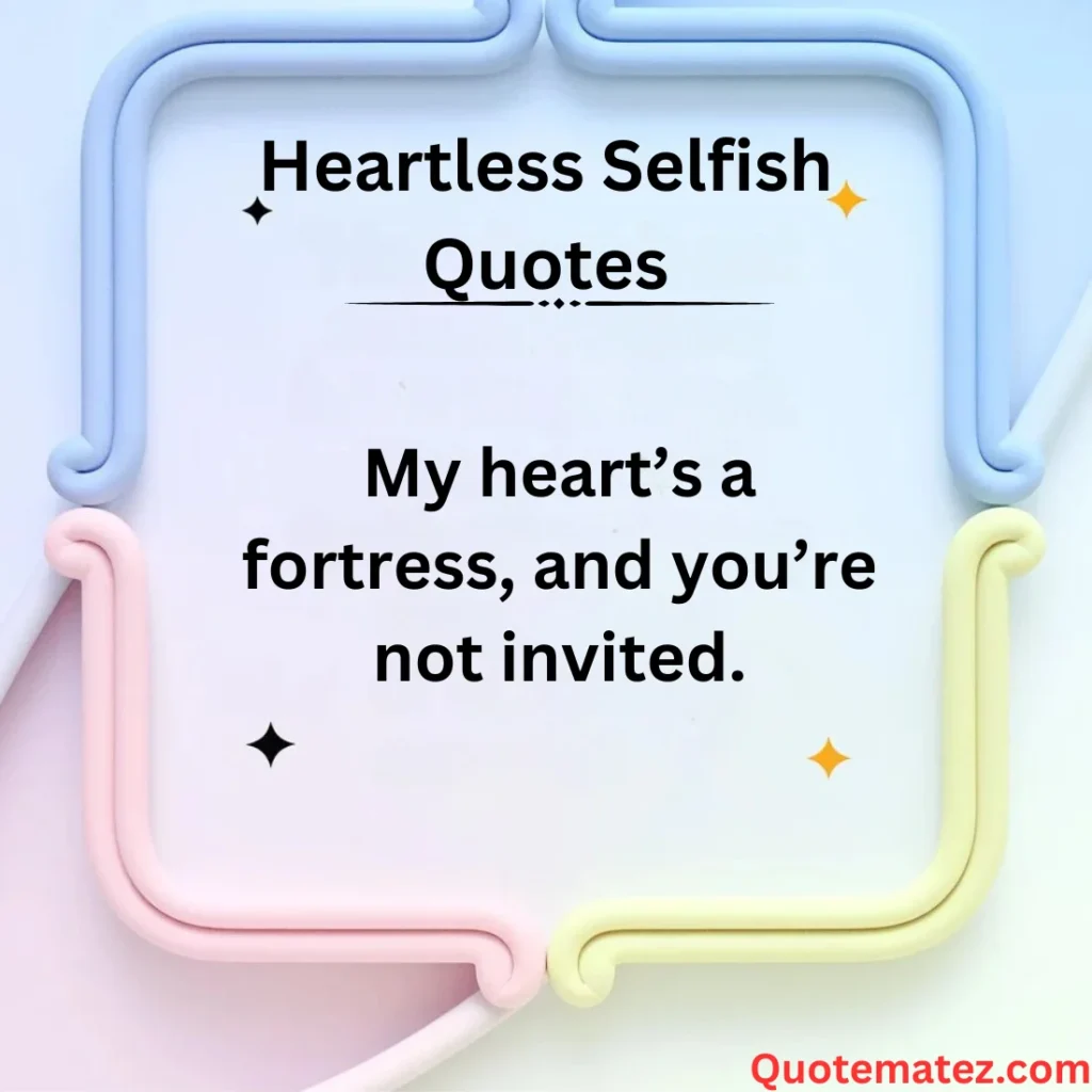 Cold-Hearted Quotes