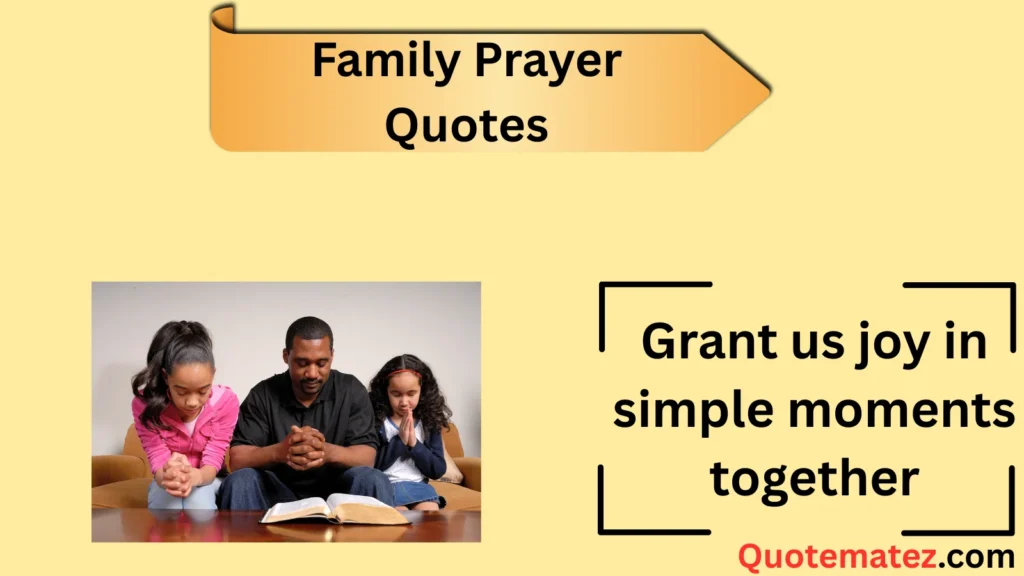 245+Family Prayer Quotes for Peace and Unity 2025