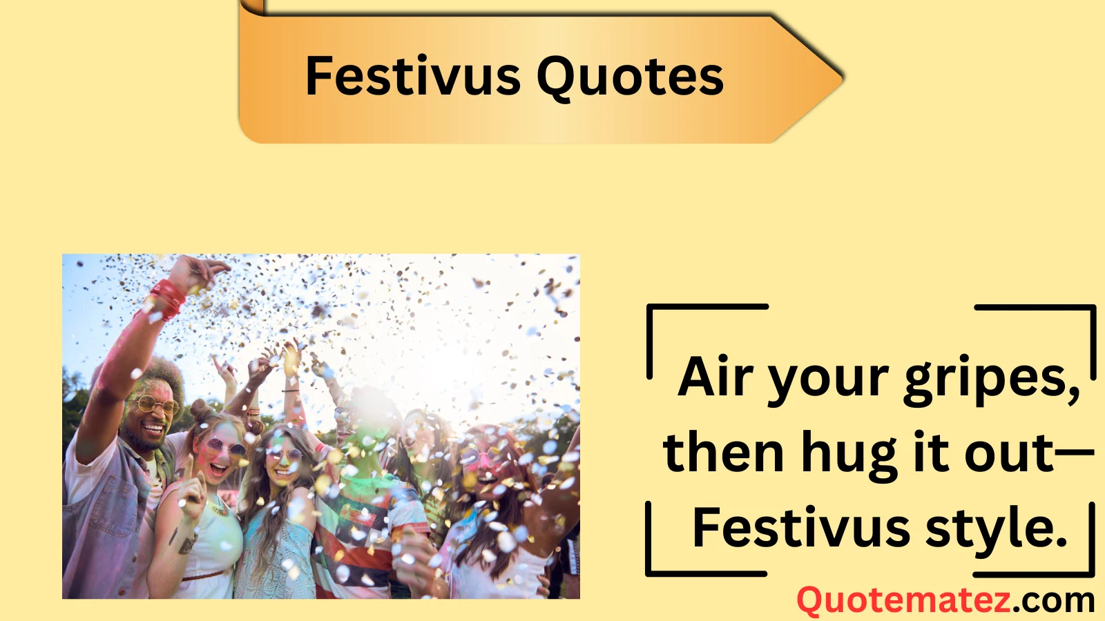 You are currently viewing 267+ Best Festivus Quotes to Air Grievances in Style – 2025