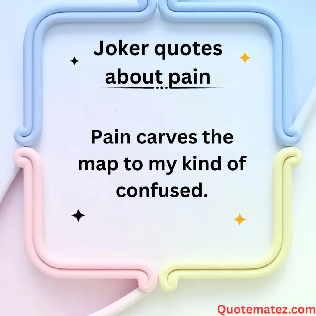 Heart-Wrenching Joker Quotes