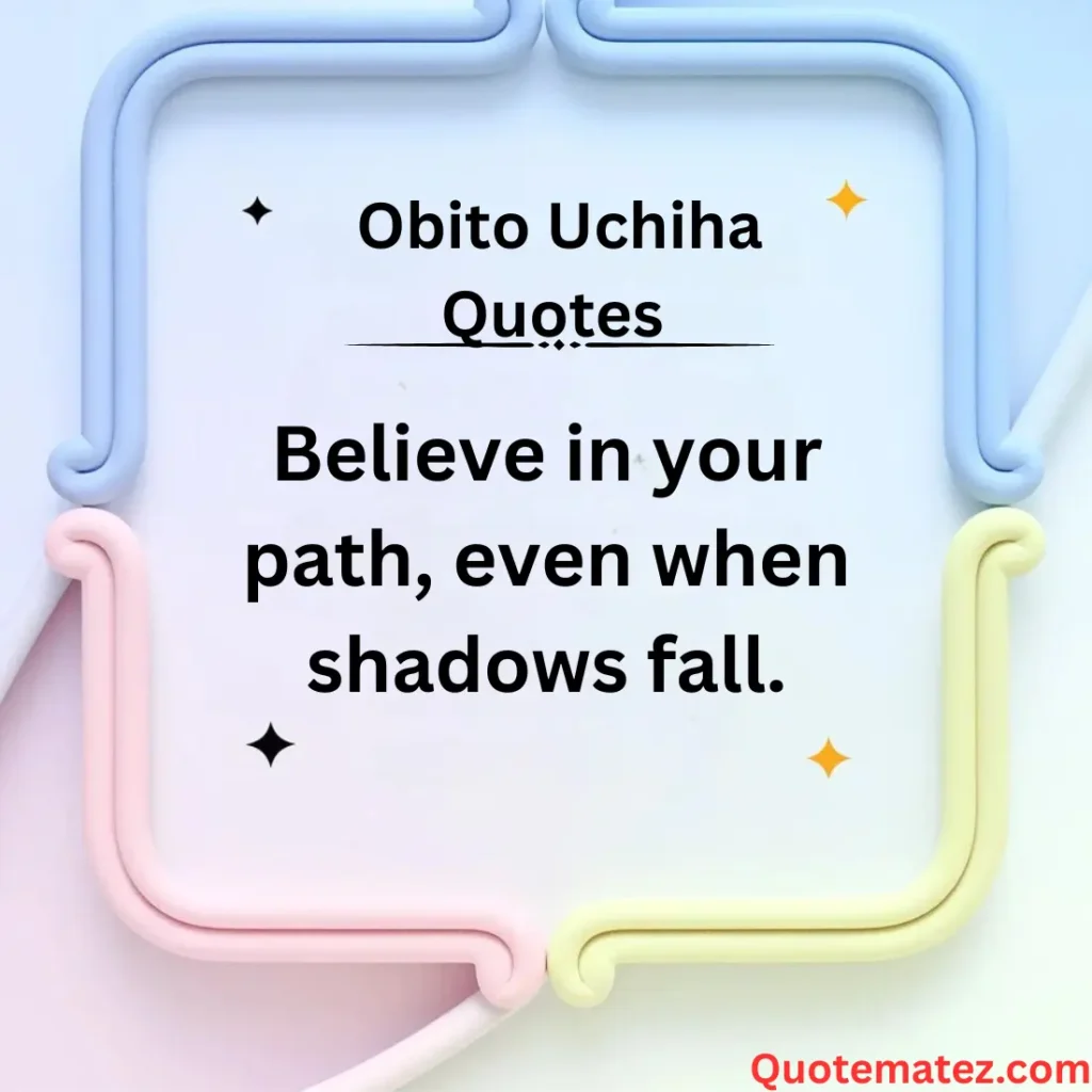 Obito Uchiha Quotes for Motivation