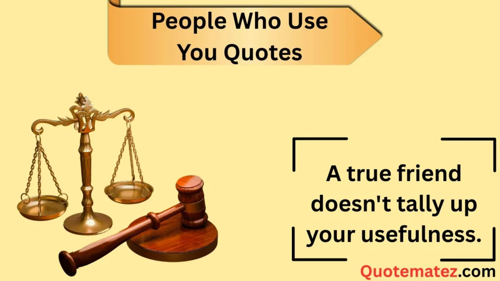 People Who Use You Quotes: 140+ Original Sayings to Reclaim Your Power