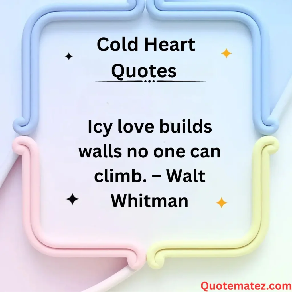 Quotes About a Cold Heart in Love