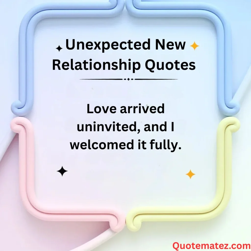 Romantic Quotes for Unexpected Love