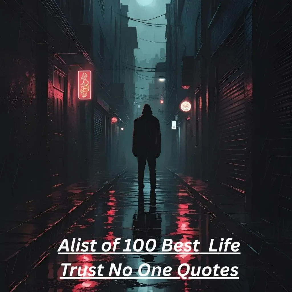 Don't Trust No One Quotes