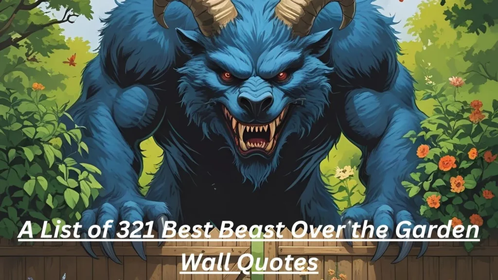 Beast Over the Garden Wall Quotes