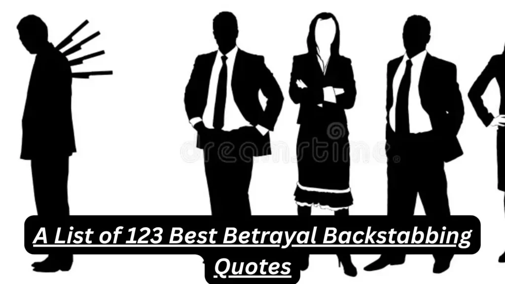 Betrayal Backstabbing Quotes