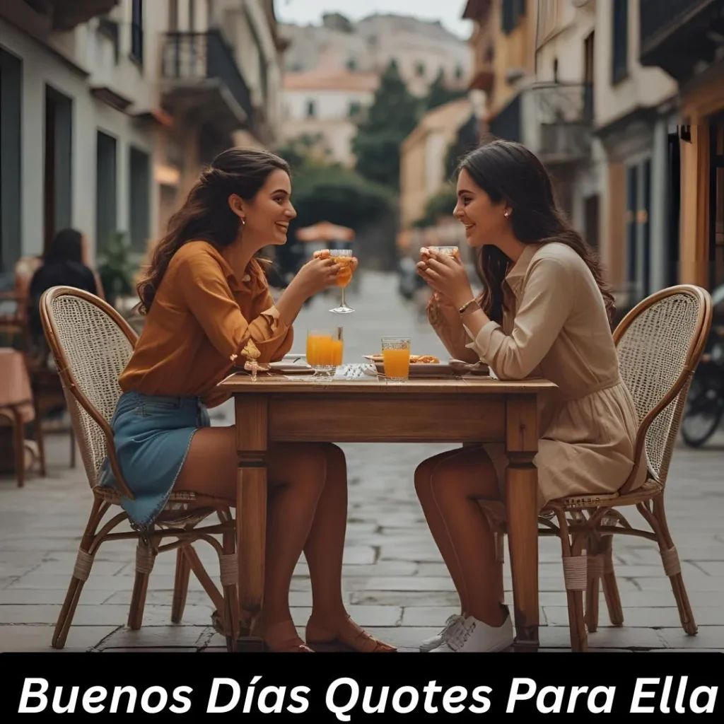 Buenos Días Quotes Para Ella